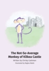 Image for The Not-So-Average Monkey Of Kilkea Castle
