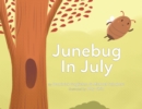Image for Junebug In July
