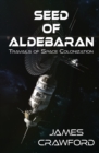 Image for Seed of Aldebaran : Travails of Space Colonization