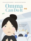 Image for Omma Can Do It : Effortless moms aren&#39;t born - they are made through practice.