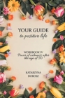 Image for Your Guide to positive life - Power of calmness after the age of 50 (Workbook)