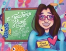 Image for A Teacher&#39;s Heart
