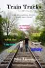 Image for Train Tracks: Second Printing     Can disruption, deceit,  death save them?