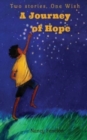 Image for A Journey of Hope : Two Stories, One Wish