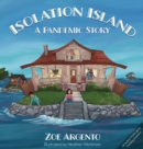 Image for Isolation Island : A Pandemic Story