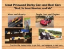 Image for Scout Pinewood Derby Cars and Real Cars : Dad, Sir Isaac Newton, and Me