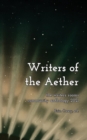 Image for Writers of the Aether : The Writers&#39; Rooms Community Anthology 2021