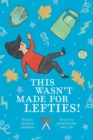 Image for This Wasn&#39;t Made for Lefties!