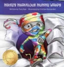 Image for Mikey&#39;s Marvelous Mummy Wraps