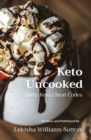 Image for Keto Uncooked : Dirty Keto Cheat Codes