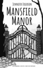 Image for Mansfield Manor: A new neighborhood, a deadly past, it may be time to move again.
