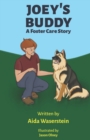 Image for Joey&#39;s Buddy : A Foster Care Story