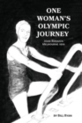 Image for One Woman&#39;s Olympic Journey : Joan Rosazza - Melbourne 1956