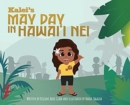 Image for Kalei&#39;s May Day in Hawai&#39;i Nei