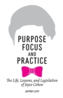 Image for Purpose, Focus, and Practice