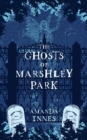 Image for The Ghosts of Marshley Park
