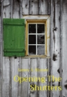 Image for Opening the Shutters