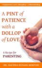 Image for Pint of Patience With a Dollop of Love
