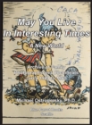 Image for May You Live In Interesting Times : A New World: Archive of Family Photographs and Documents Circa 1949 to 1960