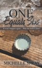Image for One Equals Six : It won&#39;t happen again ... Will she believe him?
