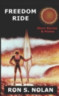 Image for Freedom Ride : Short Stories and Poems