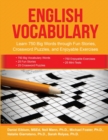 Image for English Vocabulary : Learn 750 Big Words through Fun Stories, Crossword Puzzles, and Enjoyable Exercises