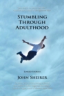 Image for Stumbling Through Adulthood