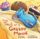 Image for The Tale of a Greedy Mouse