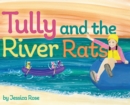 Image for Tully and the River Rats