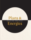Image for Plans &amp; Energies : Balance your budget, schedule, and spirit.