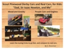 Image for Scout Pinewood Derby Cars and Real Cars, for Kids : Dad, Sir Isaac Newton, and Me