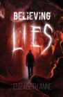 Image for Believing Lies