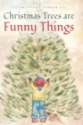 Image for Christmas Trees are Funny Things