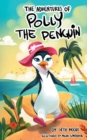 Image for The Adventures Of Polly The Penquin