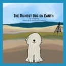 Image for The Richest Dog on Earth