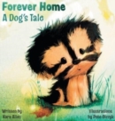 Image for Forever Home A Dog&#39;s Tale