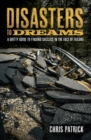 Image for Disasters To Dreams : A Gritty Guide to Finding Success In The Face Of Failure