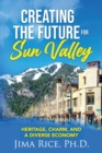 Image for Creating the Future for Sun Valley