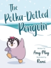 Image for The Polka-Dotted Penguin