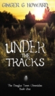 Image for Under the Tracks