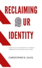 Image for Reclaiming Our Identity
