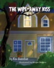 Image for The Wipe Away Kiss