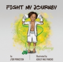 Image for Fight My Journey