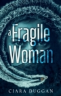 Image for A Fragile Woman