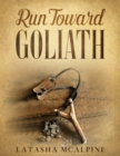 Image for Run Toward Goliath 31 Day Devotional Journal