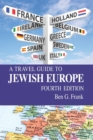Image for A Travel Guide to Jewish Europe