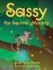 Image for Sassy the Squirrel Monkey