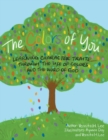 Image for The Colors of You : Learning Character Traits through the Use of Colors &amp; the Word of God