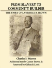 Image for From Slavery to Community Builder