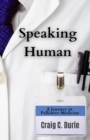 Image for Speaking Human : A Journey in Palliative Medicine